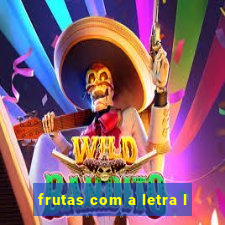 frutas com a letra l